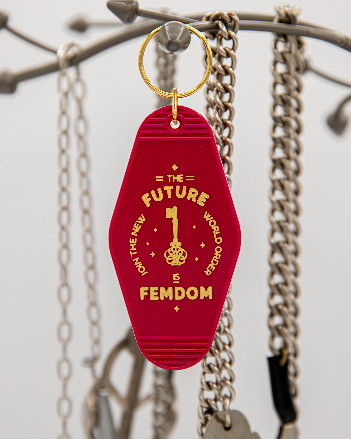 "The Future is Femdom" Keychain